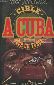 Cible à Cuba pour un tueur