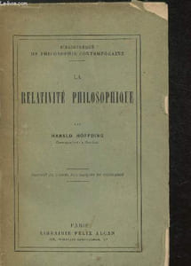 "La relativité philosophique - Collection ""Bibliothèque de philosophie contemporaine"""