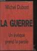 "La guerre - Collection ""Parole d'Église""". Dubost Michel