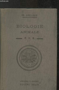 Cours de biologie animale - à l'usage des candidats au P. C. B.