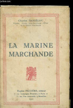 La Marine marchande. Daniélou Charles