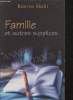 Famille et autres supplices. Shalit Béatrice