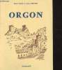 Orgon et son terroir à travers les siècles. Fages René, Tertian Louis