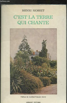 C'est la terre qui chante. Mosset Henri