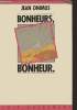 "Bonheurs, bonheurs - Collection ""Voir autrement""". Onimus Jean