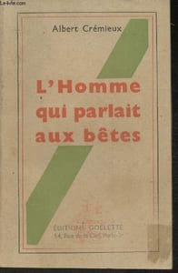 L'homme qui parlait aux bêtes