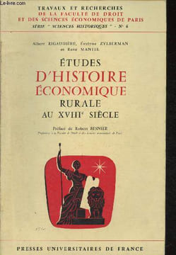 Etudes d'histoire économique rurale au XVIIIe siècle. Rigaudière Albert, Zylberman Evelyne, Mantel René