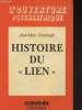 "Histoire du ""lien"" (Collection ""L'ouverture psychiatrique"")". Ggendrault Jean-Mar