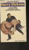 Les aventures d'Harry Dickson : L'&icirc;le de la terreur, le myst&egrave;re de la for&ecirc;t, la maison hant&eacute; de Fulham Road. Ray Jean