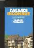 "L'Alsace et les Vosges inconnues (collection ""Guide itinéraires"")". Pillement Georges