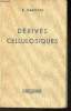 "Dérivés Cellulosiques 2ème édition (collection ""Matériaux de Synthèse"")". Champetier G.