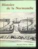 "Histoire de la Normandie (Collection ""Univers de la France"")". De Bouard Michel