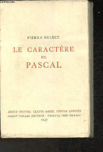 "Le Caractère de Pascal (collection ""Beaux Textes, Textes Rares, Textes inédits"")"
