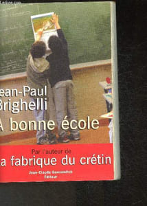 A bonne école...