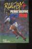 Rugby +, Edition 1990. Salviac Pierre