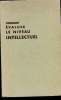 "Comment évaluer le niveau intellectuel- Adaptation Française du test ""Terman-Merrill""(1937) 4e édition, conforme à la 3e édition entièrement ...