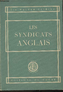 "Les syndicats anglais (Collection ""L'Angleterre par l'Image"")". Sir Citrine Walter