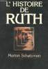 Histoire de Ruth. Schatzman Morton