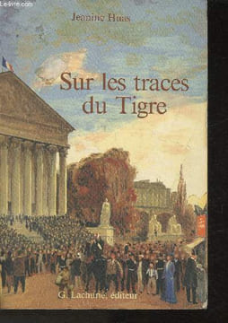 Sur les traces du tigre. Huas Jeanine