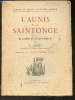 L'Aunis et la Saintonge- Tome II: De la Guerre de Cent Ans à Henri IV. Canet L.