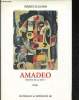 Amadeo- Trilogie de la main- Tome I. Cláudio Mário