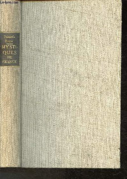 Mystiques de France- textes choisis et commentés. Daniel-Rops