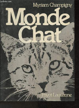 Monde Chat- récit. Champigny Myriam