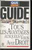 "Tous les avantages auxquels vous avez le droit- (Collection ""Que Choisir"") Sommaire: Prestations familiales et bourses, L'assurance maladie, ...