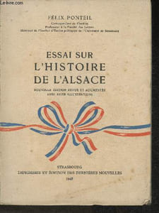 Essai sur l'Histoire de l'Alsace- Nouvelle édition revue et augmentée