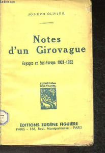 Notes d'un Girovague - Voyages en Sud-Europe 1921-1922