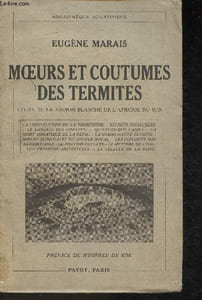 Moeurs et coutumes des termites- étude de la fourmi blanche de l'Afrique du Sud
