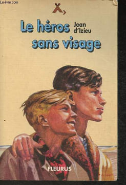 "Le héros sans visage (Collection ""Signe de piste"")". D'Izieu Jean