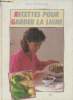 "Recettes pour garder la ligne (Collection ""Etre au Naturel Présent"")". Collectif