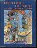 "Histoire de Nice et du pays niçois (Collection ""Univers de la France et des pays francophones"")". Bordes Maurice