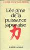 L'énigme de la puissance Japonaise- Le peuple et la politique dans une nation sans Etat. Van Wolferen Karel