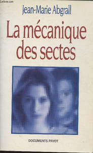 La mécanique des sectes