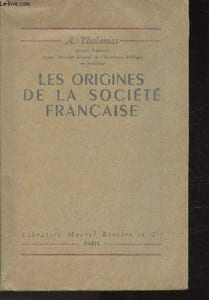 Les origines de la société Française
