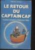 Le retour du Captain Cap- Le joyeux compère d'Alphonse Allais. Grall André