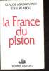 La France du piston. Askolovitch Claude, Attal Sylvain