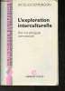 "L'exploration interculturelle- Pour une pédagogie internationale (Collection ""Bibliothèque Européenne des sciences de l'éducation"")". Demorgon ...