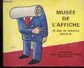 Trois siècles d'affiches françaises- 1ère exposition du Musée de l'Affiche. Collectif
