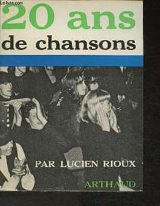 "20 ans de chansons en France (Collection Collection ""Clefs de l'aventure, clefs du savoir"")"