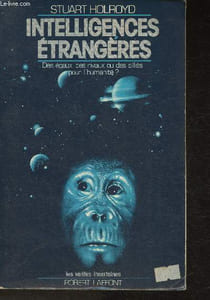 Intelligences étrangères- Des égaux, des rivaux ou des alliés pour l'humanité?