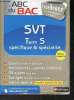 "SVT Term S Spécifique et spécialité (Collection ""ABC du Bac"")". Camara Christian, Gaston Claudine