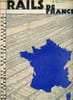 Rails de France- Revue des Grands r&eacute;seaux de chemins de fer Fran&ccedil;ais- n&deg;46 Octobre 1936. Collectif
