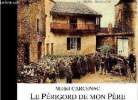 "Le Périgord de mon père - Photographies 1899-1920 (Collection ""Carcenac"")". Carcenac Michel