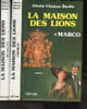 La maison des Lions Tomes I: Marco et II: Dolcetto (en 2 volumes). Vitanza Basile Gloria