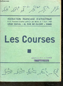 "Les cahiers de l'Athlétisme- Les courses(Collection ""Fédération Française d'Athlétisme"")"