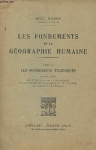 Les fondements de la Géographie Humaine- Tome II: Les fondements techniques- les techniques de la vie sociale, Les techniques et la Géographie de l'énergie, La conquête de l'Espace