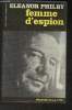 Femme d'espion (Kim Philby, the spy I loved). Philby Eléanor